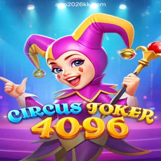 Explore the Thrills of CircusJoker4096 on 2026KK.COM Platform-Oficial Slots Brasil #1