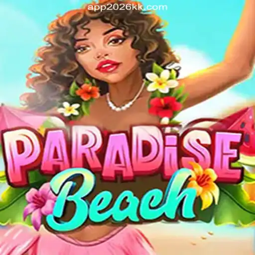 Explore the Exhilarating World of ParadiseBeach on 2026KK.COM: The Oficial Slots Brasil #1
