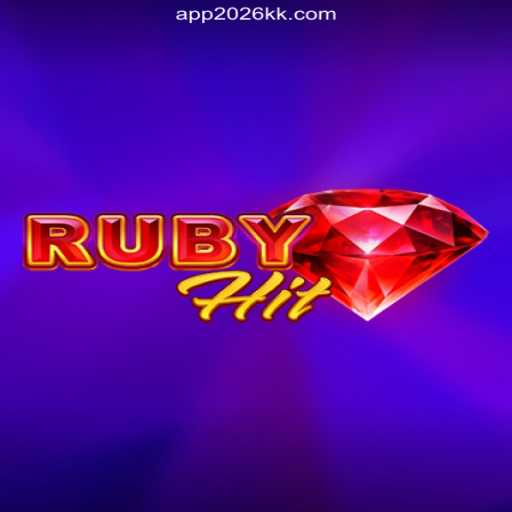 Exploring RubyHit: The Ultimate Slot Experience on 2026KK.COM Platform