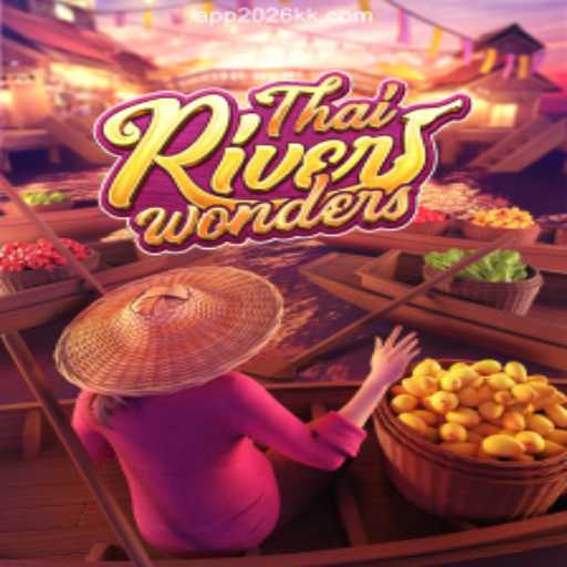 Exploring ThaiRiverWonders: The Latest Gaming Sensation on 2026KK.COM